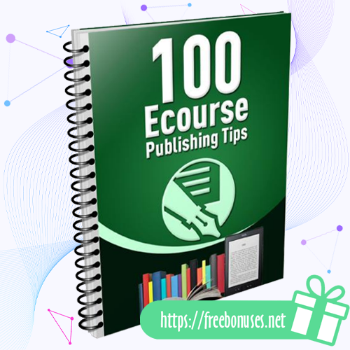 100 Ecourse Publishing Tips ebook