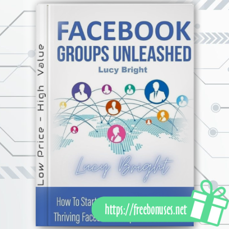 Facebook Groups Unleashed download