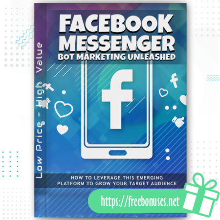 Facebook Messenger Bot Marketing Unleashed download